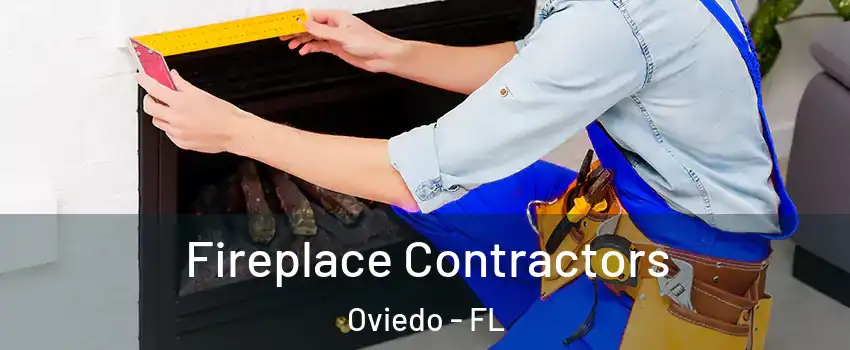  Fireplace Contractors Oviedo - FL